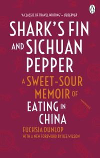 Book Cover for Shark's Fin & Sichuan Pepper by Fuchsia Dunlop