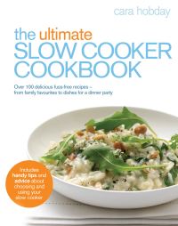 Book Cover for The Ultimate Slow Cooker Cookbook by Cara Hobday