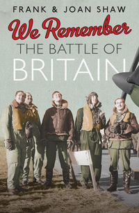 Book Cover for We Remember the Battle of Britain by Frank Shaw, Joan Shaw