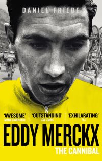 Book Cover for Eddy Merckx by Daniel Friebe