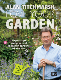 Book Cover for Love Your Garden by Alan Titchmarsh