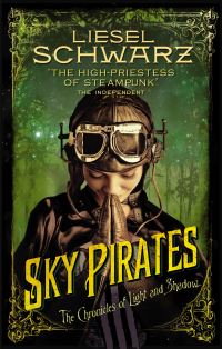 Book Cover for Sky Pirates by Liesel Schwarz