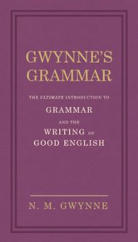 Book Cover for Gwynne's Grammar by N M Gwynne, William Strunk
