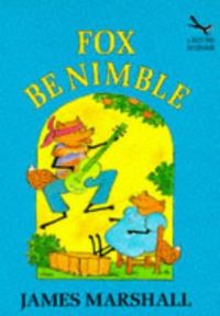 Book Cover for Fox Be Nimble by James Marshall