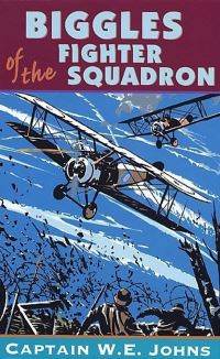 Book Cover for Biggles of the Fighter Squadron by W. E. Johns