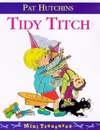 Book Cover for Tidy Titch by Pat Hutchins