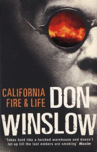 Book Cover for California Fire and Life by Don Winslow