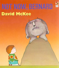 Book Cover for Not Now, Bernard by David McKee