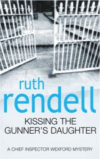 Book Cover for Kissing the Gunner's Daughter by Ruth Rendell