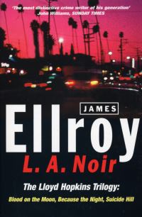Book Cover for L.A. Noir by James Ellroy