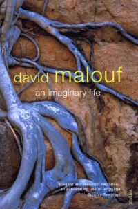 Book Cover for An Imaginary Life by David Malouf