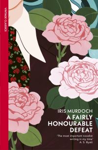 Book Cover for A Fairly Honourable Defeat by Iris Murdoch