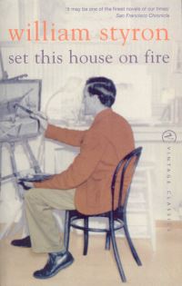 Book Cover for Set This House on Fire by William Styron