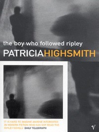 Book Cover for The Boy Who Followed Ripley by Patricia Highsmith