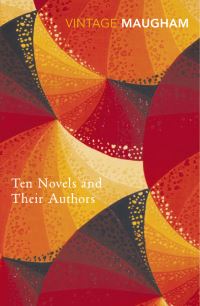 Book Cover for Ten Novels and Their Authors by W Somerset Maugham