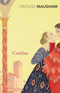 Book Cover for Catalina by W Somerset Maugham