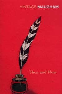 Book Cover for Then and Now by W Somerset Maugham