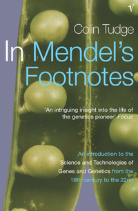 Book Cover for In Mendel's Footnotes by Colin Tudge