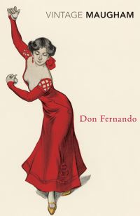 Book Cover for Don Fernando by W Somerset Maugham