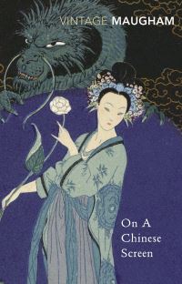 Book Cover for On a Chinese Screen by W Somerset Maugham