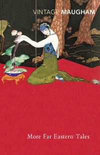 Book Cover for More Far Eastern Tales by W Somerset Maugham