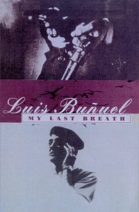 Book Cover for My Last Breath by Luis Buñuel