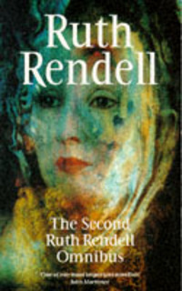 Book Cover for The Second Ruth Rendell Omnibus by Ruth Rendell