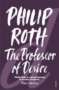 Book Cover for The Professor of Desire by Philip Roth