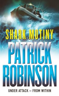 Book Cover for The Shark Mutiny by Patrick Robinson