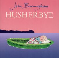 Book Cover for Husherbye by John Burningham