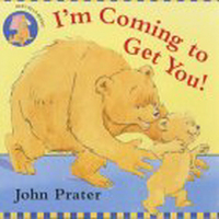 Book Cover for I'm Coming to Get You! by John Prater