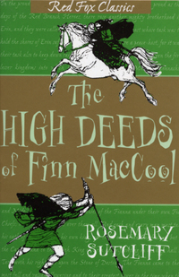 Book Cover for The High Deeds of Finn MacCool by Rosemary Sutcliff, Michael Charlton