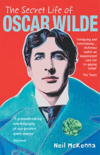 Book Cover for The Secret Life of Oscar Wilde by Neil McKenna