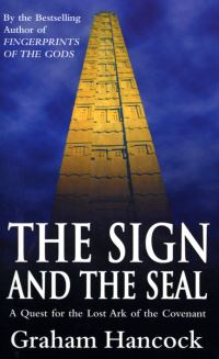Book Cover for The Sign and the Seal by Graham Hancock