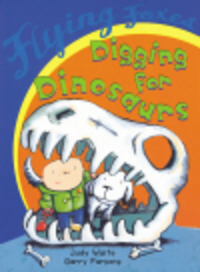 Book Cover for Digging for Dinosaurs by Judy Waite, Garry Parsons