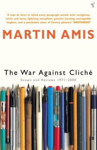 Book Cover for The War Against Cliché by Martin Amis