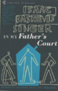 Book Cover for In My Father's Court by Isaac Bashevis Singer