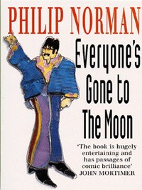 Book Cover for Everyone's Gone to the Moon by Philip Norman