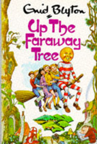 Book Cover for Up the Faraway Tree by Enid Blyton