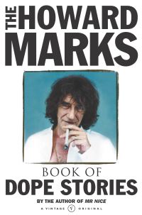 Book Cover for The Howard Marks Book of Dope Stories by Howard Marks