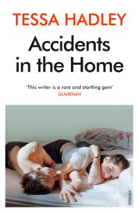 Book Cover for Accidents in the Home by Tessa Hadley
