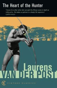 Book Cover for The Heart of the Hunter by Laurens Van der Post, Maurice Wilson