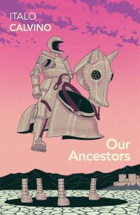 Book Cover for Our Ancestors by Italo Calvino