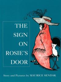 Book Cover for The Sign on Rosie's Door by Maurice Sendak