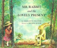 Book Cover for Mr Rabbit and the Lovely Present by Charlotte Zolotow