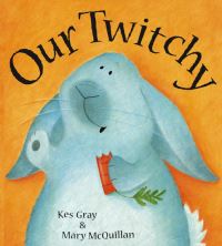 Book Cover for Our Twitchy by Kes Gray, Mary McQuillan