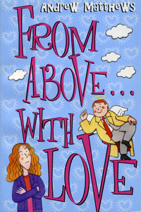 Book Cover for From Above, With Love by Andrew Matthews