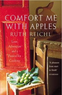 Book Cover for Comfort Me With Apples by Ruth Reichl