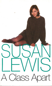 Book Cover for A Class Apart by Susan Lewis