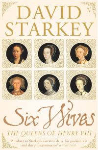Book Cover for Six Wives by David Starkey